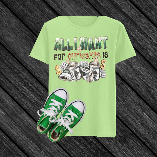 All I Want for Christmas T-shirt